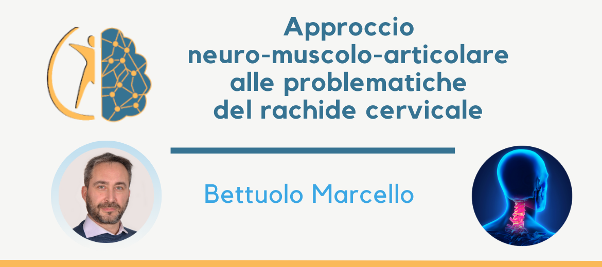 Approccio neuro-muscolo-articolare alle problematiche del rachide cervicale